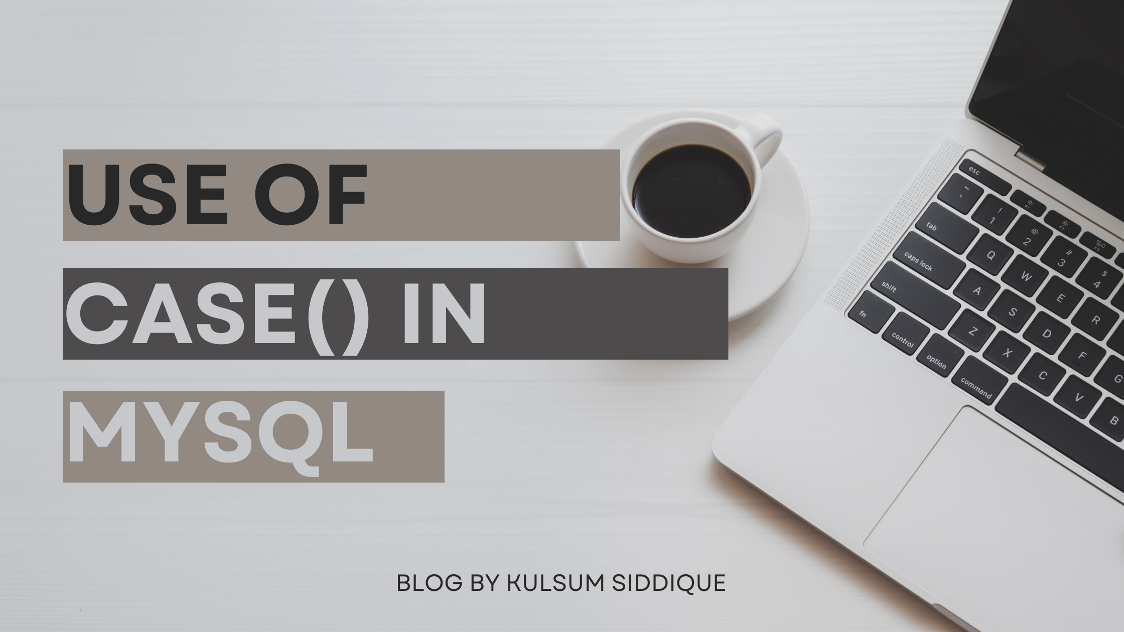 Use of Case( ) in MySQL